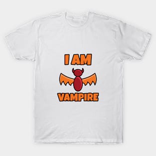 I AM VAMPIRE Cute Halloween T-shirt T-Shirt